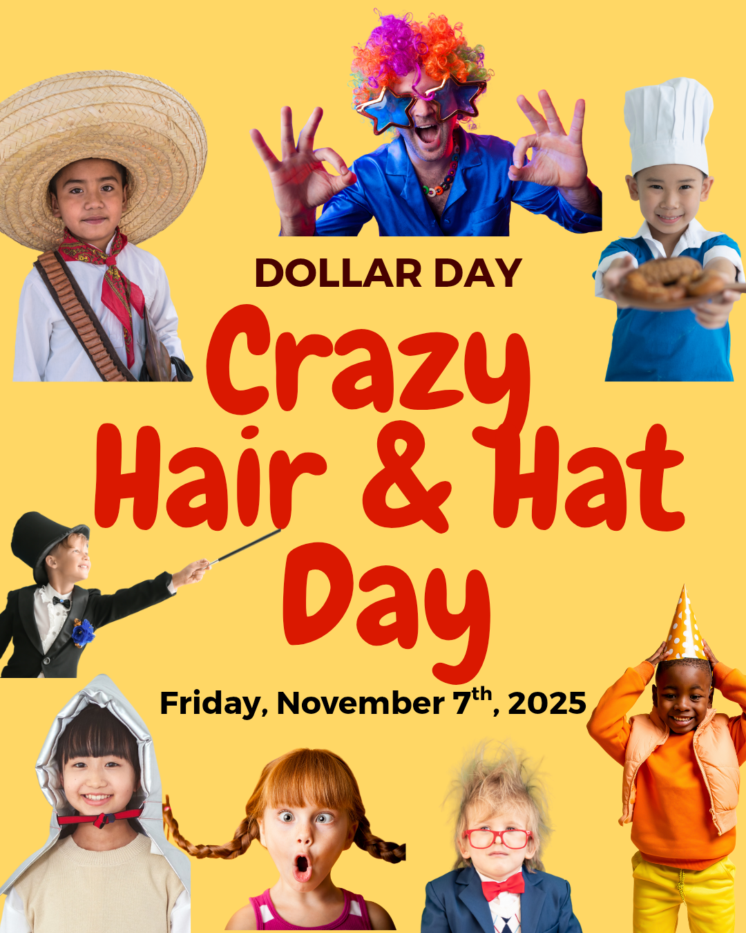 PTO Dollar Day - Crazy Hair and Hat Day